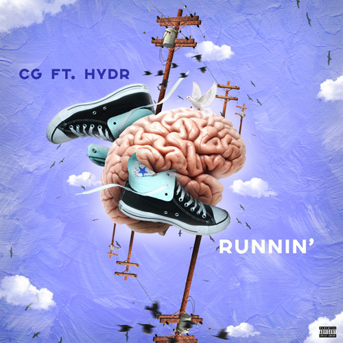 runnin' // (feat. HYDR)
