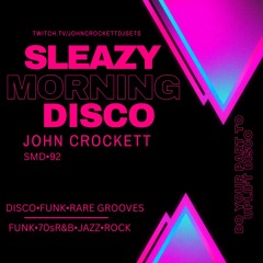 John Crockett sleazy_morning_disco_23_NOV_ 25 0100-0400