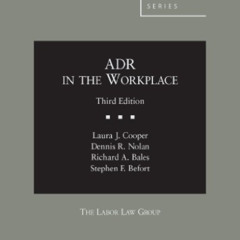 DOWNLOAD KINDLE 📄 ADR in the Workplace, 3d (American Casebook Series) by  Laura Coop