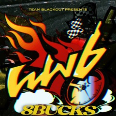 WWB vol.8 8BUCKS MIX