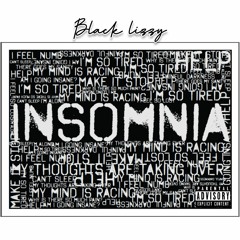 Black lizzy -Insomnia (ProdBy Gilbreezy)