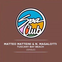 [Spa Club] Tuscany Bay Beach (Original Mix)