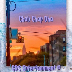 Chab Chap Dha - (GDS Entertainment)