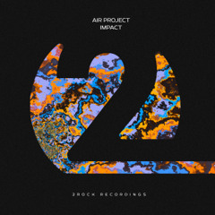 Air Project - Impact (OUT NOW)