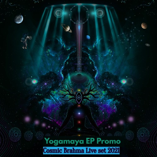 Cosmic Brahma - Live Set - Summer 2021  (Yogamaya EP Promo)