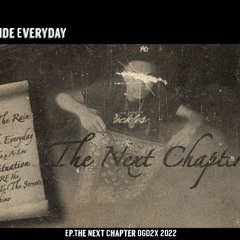 OGD2X-$lide Everyday Ft.RF Ike x RF Chino X ALoC