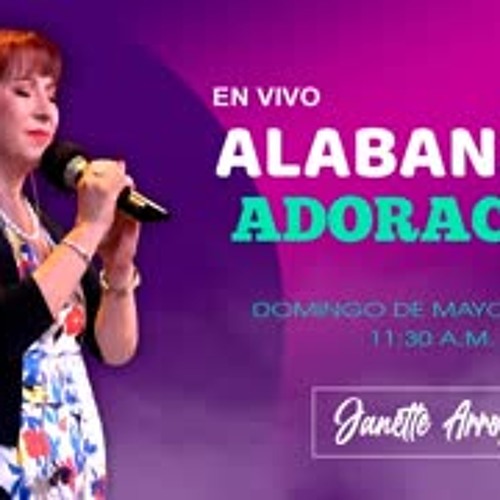 12 de mayo de 2024 - 1130 a.m. / Alabanza y adoración