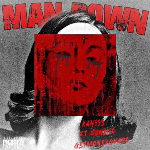 MAN DOWN Ft. ABFLilo & Getmoneyguapo ( ProdByJordi )