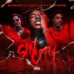 Sin City ft. Yungeen Ace