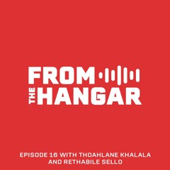 Episode 16 with Thoahlane Khalala and Rethabile Sello