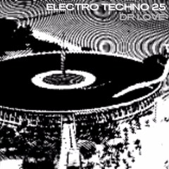 Electro Techno 25