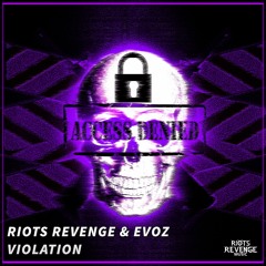 Riots Revenge & EvoZ - Violation