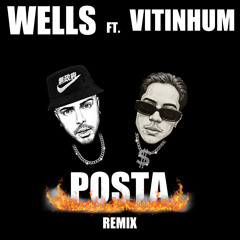 Posta (Remix) [feat. Vitinhum]