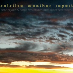 Solstice Weather Report(A poem by Jo Richter)