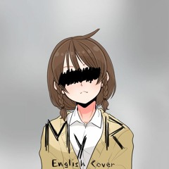 【Kyotharr】My R — English Cover
