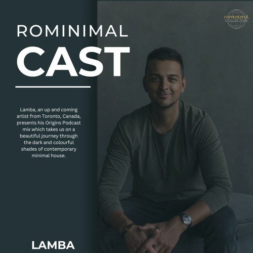 RominimalCast052: Lamba