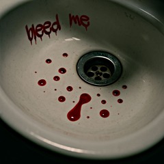 Bleed Me