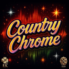 Country Chrome Remastered