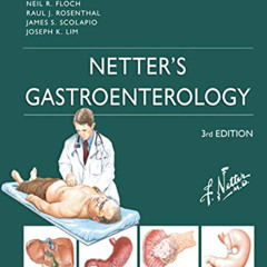 [VIEW] EBOOK 📁 Netter's Gastroenterology (Netter Clinical Science) by  Martin H. Flo