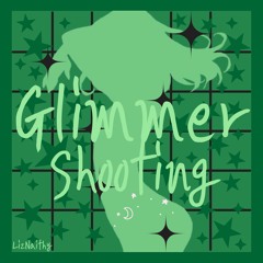 GlimmerShooting - LizNaithy