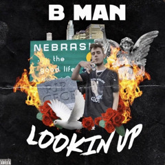 BMan 2-18 Lookin Up