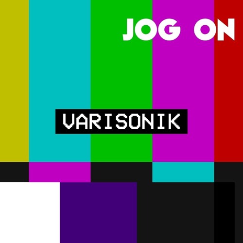 VARISONIK - Jog On