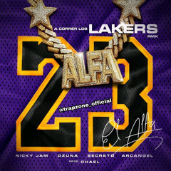 A Correr los Lakers (Remix) - ozuna el alfa nicki jam Arcangel secreto