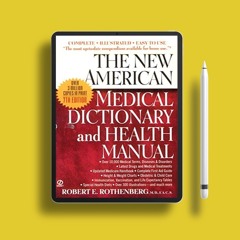 The New American Medical Dictionary and Health Manual . No Payment [PDF]