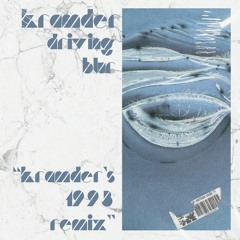 kramder - Driving Blur (kramder's Driving In 1993 Mix)