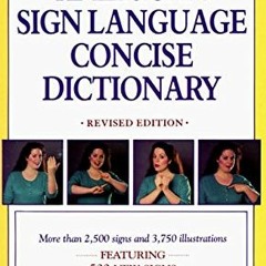 Get [PDF EBOOK EPUB KINDLE] American Sign Language Concise Dictionary: Revised Edition by  Martin L.