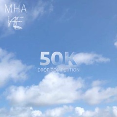 MHA 50K Drop Competition (V4LLE Submission)
