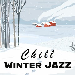 Chill Winter Jazz