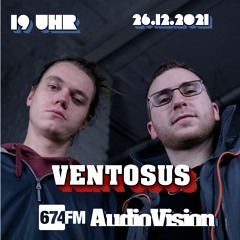 Ventosus @Audiovision 26.12.2021