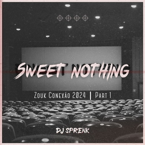 Sweet Nothing | Zouk Conexão 2024 (Part 1)