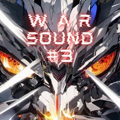 WAR SOUND #3