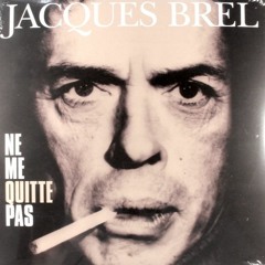 Jacques Brel - Ne Me Quitte Pas (PH Strange Classic Re - Edit A.D.I)