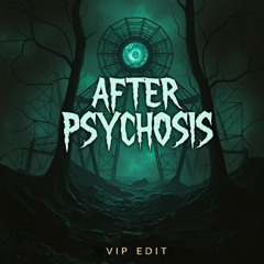 [FREE DOWNLOAD] WILL1AM - AFTER PSYCHOSIS VIP EDIT