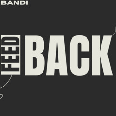 FEEDBACK