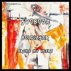 Boldizsar - Broke My Heart (Original Mix)