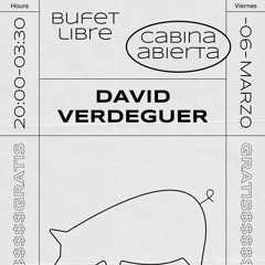David Verdeguer 06.03.20 Bufet Libre (Killing Time)