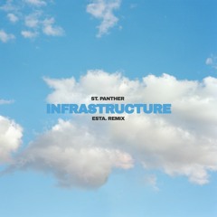 Infrastructure (ESTA. Remix)