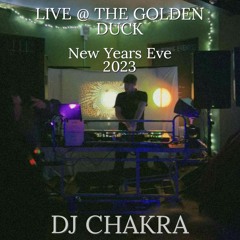 DJ CHAKRA - LIVE @ THE GOLDEN DUCK - DEEP HOUSE OPENING SET