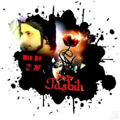Tasbih-Rooh Khan || Original Mix By ZM 🔥🥀 #ZOHAIBMEHER