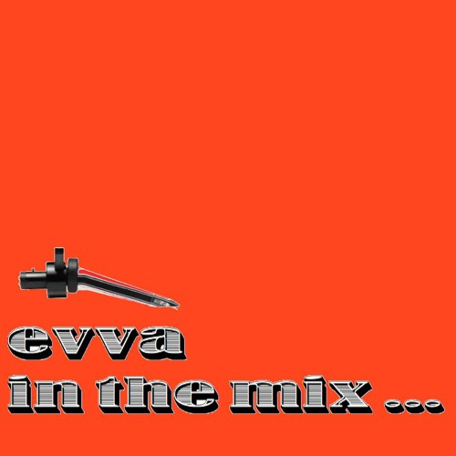 Evva - In The Mix (February 2022)