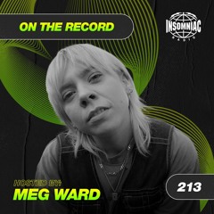 Meg Ward - On The Record #213