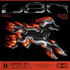 Gill - LÊN (KØDEINE & Trayden Remix)