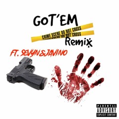 GOT'EM FT Sevyen - JAYVINO (Remix)