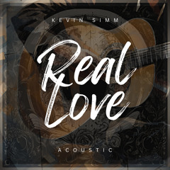 Real Love (Acoustic)
