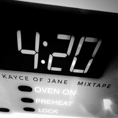 New Year's Mix / 420 / Kayce of Jane
