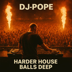 Harder House Balls Deep